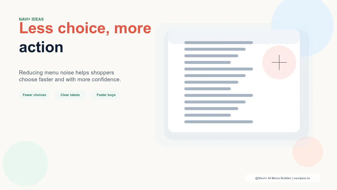 A clean, minimal navigation with clear category labels versus an overloaded menu with excessive options — the contrast between low and high cognitive load navigation